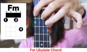 The Fm Ukulele Chord How To Play It Ukuleles Review