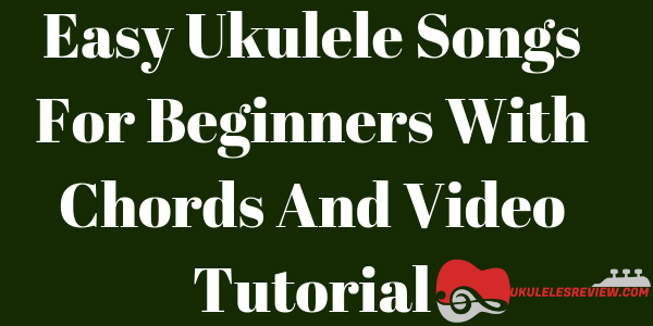 easy ukulelel songs