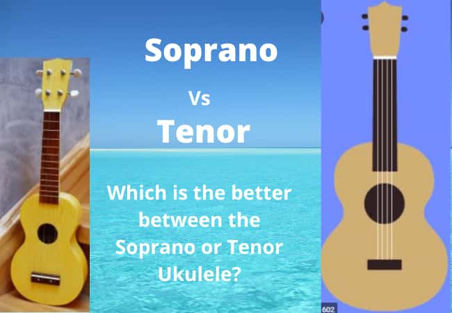 Soprano Vs Tenor Ukulele