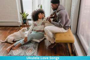 Best Ukulele Love Songs