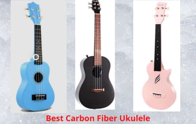 Best Carbon Fiber Ukulele