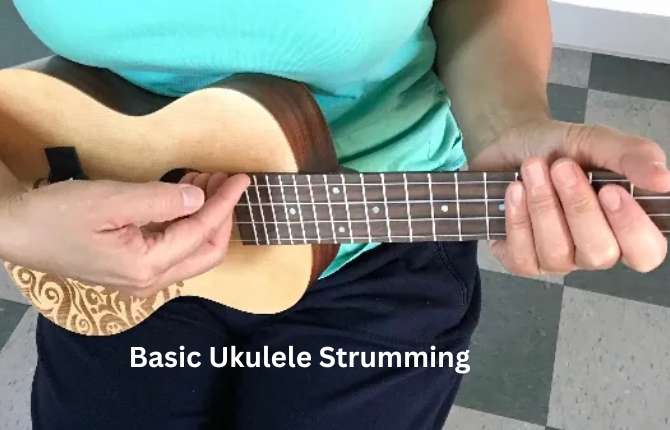 Basic Ukulele Strumming