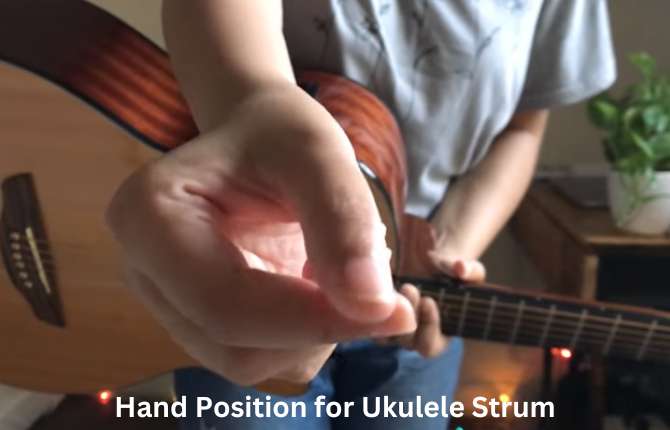 Hand Position for Ukulele Strum