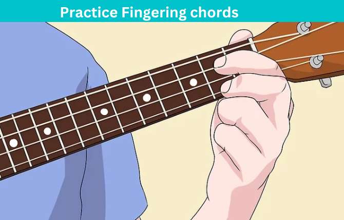 Practice Fingering chords 