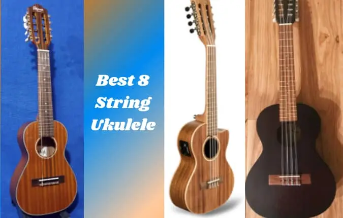 Best 8 String Ukulele