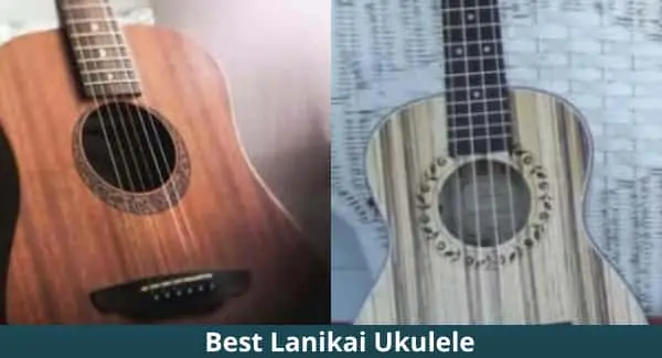 Best Lanikai Uke
