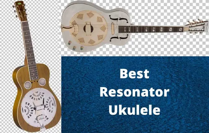 Best Resonator Ukulele